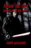 Friday the 13th: Blood of the Lake