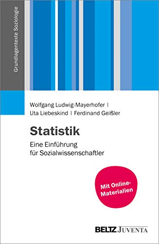 Preisvergleich Produktbild Statistik: Eine Einführung für Sozialwissenschaftler (Grundlagentexte Soziologie)