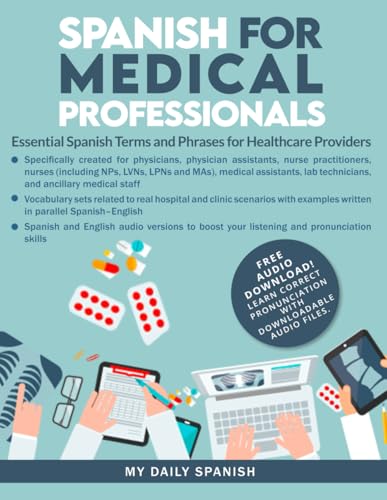 Spanish for Medical Professionals: Essential Spanish Terms and Phrases for Healthcare Providers
