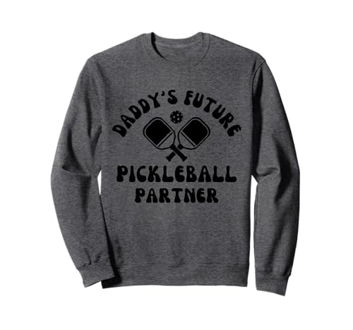Cool Pickleball Lover Daddy's Future Pickleball Partner Sudadera