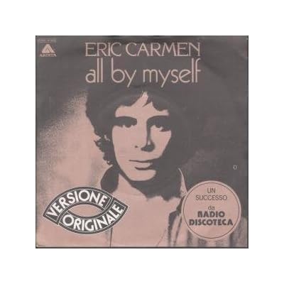 ALL BY MYSELF 7 INCH (7" VINYL 45) ITALIAN ARISTA 1976