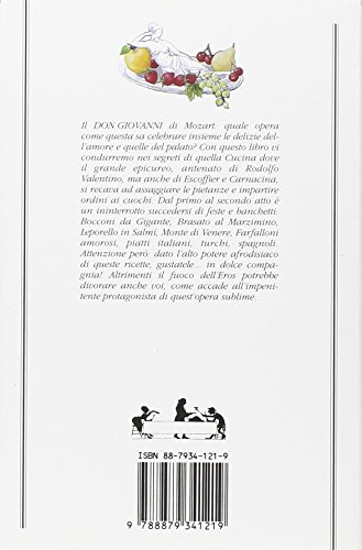 Don Giovanni In Cucina. Le Ricette Erotiche Del Grande Seduttore - 2
