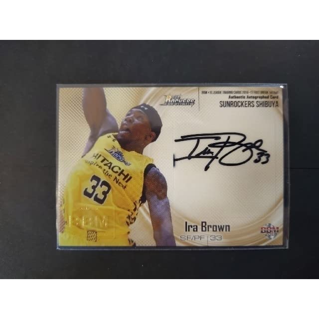 Ira Brown Sun Lockers Shibuya Signed Card BBM 2017