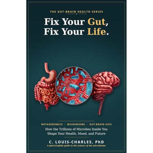 Fix Your Gut, Fix Your Life Audiobook By C Louis-Charles cover art