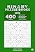 Binary Puzzle Books - 400 Easy to Master Puzzles 12x12 (Volume 6)