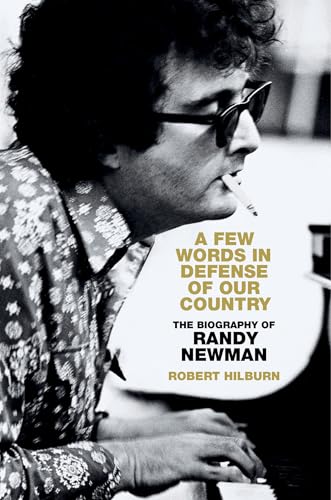 Photo de A Few Words in Defense of Our Country: The Biography of Randy Newman