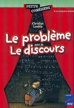 Le problème - Le discours