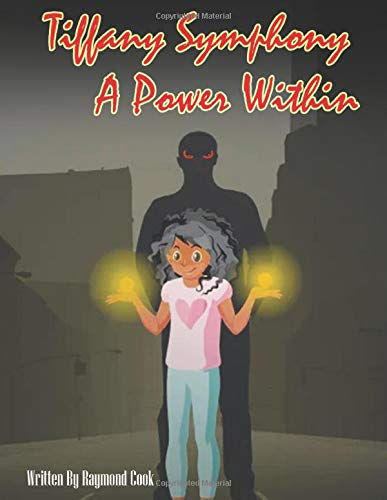 Independently published Tiffany Symphony: The Power Within
