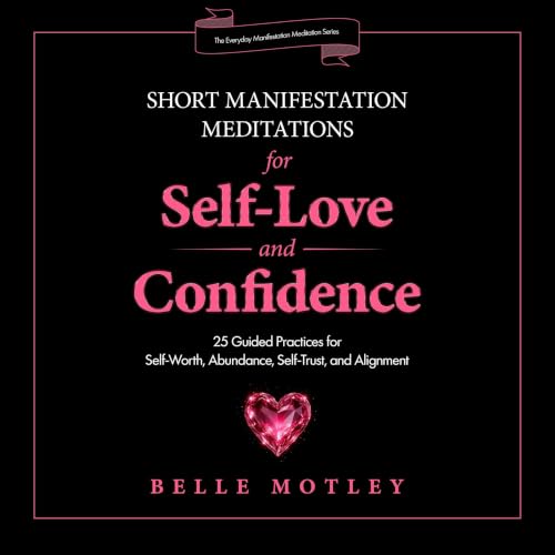 Diseño de la portada del título Short Manifestation Meditations for Self-Love and Confidence