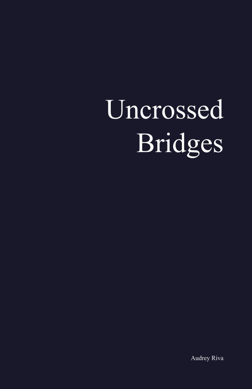 Uncrossed Bridges