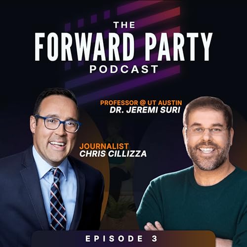 The Forward Party Podcast EP3 - Can a New Party Break the Two-Party Grip on Democracy?
