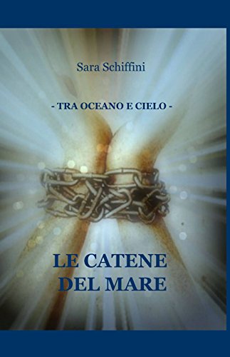  LE CATENE DEL MARE