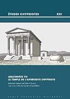 Amathonte VII: Le Temple de l'Aphrodite Chypriote 2869584636 Book Cover