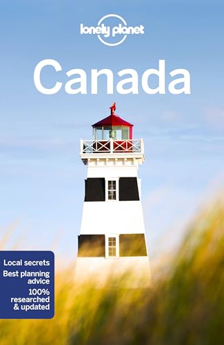 Lonely Planet Canada: Perfect for exploring top sights and taking roads less travelled [Versione Inglese]