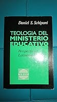 Teologia Del Ministerio Educativo: Perspectivas Latinoamericanas 0802809197 Book Cover