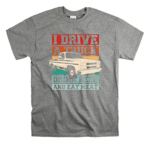 T-shirt I Drive a Truck pour vos soirées barbecue et week-ends détente