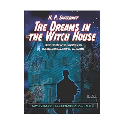 Lovecraft Illustrated Volume 2 - The Dreams in the Witch House