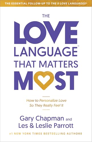 The Love Language That Matters Most: How to Personalize Love