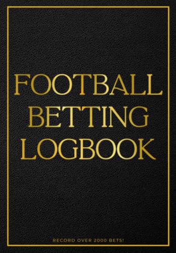 Football Betting Logbook: Gifts for Gamblers | Track Profits, Losses, Odds and Results. Bonus - Odds Conversion Table & Monthly Profit Tracker.