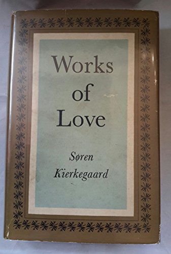 Works of Love: Some Christian Reflections in th... B0000CLA5F Book Cover