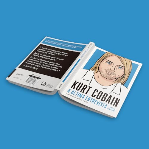 Kurt Cobain (Edição Capa Dura com Brindes): A última entrevista e outras conversas