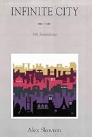 Infinite city: 100 sonnetinas 0864185766 Book Cover