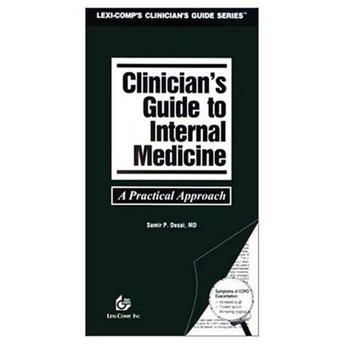 Clinician's Guide to Internal Medicine: A Practical Approach (Lexi-Comp's Clinical Reference Library)