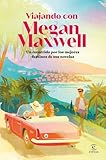 libros megan maxwell pdf descargar  Viajando con Megan Maxwell (ESPASA NARRATIVA)