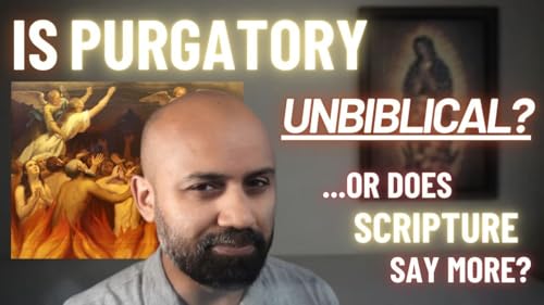 Purgatory in the Latin Bible and the Latin Mass (NEW FORMAT) | YT Catechesis (Audio Only)