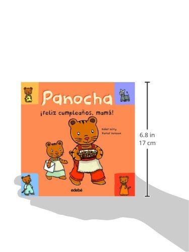 Panocha. ¡Feliz cumpleaños, mamá!