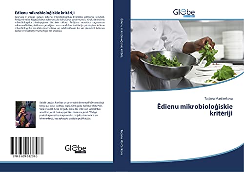 Ēdienu mikrobioloģiskie kritēriji (Latvian Edition)