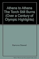 Athens to Athens The Torch Still Burns 0973590106 Book Cover