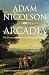 Arcadia: The Dream of Perfection in Renaissance England