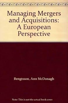 Hardcover Managing Mergers and Acquisitions: A European Perspective Book