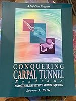 Conquering Carpal Tunnel Syndrome and Other Repetitive Strain Injuries 188686702X Book Cover