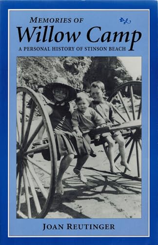 Memories of Willow Camp: A personal history of ... B0006PI0U6 Book Cover