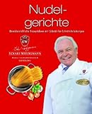 witzigmann stuttgart  Der Kochprofi Eckart Witzigmann präsentiert - Nudelgerichte