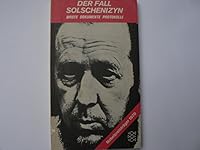 Der Fall Solschenizyn: Briefe, Dokumente, Protokolle 3436013579 Book Cover