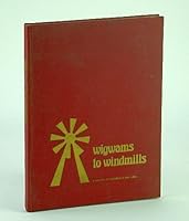 Wigwams to Windmills: A History of Ridgedale and Area B0018CG7OC Book Cover