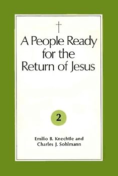 Paperback A People Ready for the Return of Jesus (Adventist Laymen's League Crusade for Christ Bible Study Guides, Vol. 2) Book
