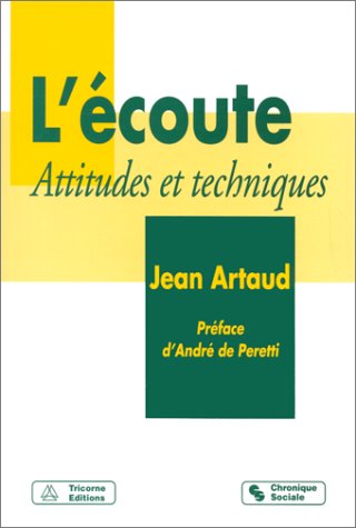 L'écoute : Attitudes et techniques