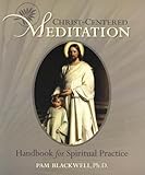 Christ-Centered Meditation