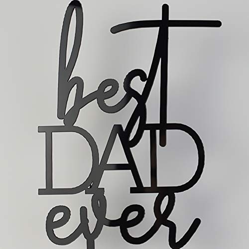 Best Dad Ever Cake Topper, Happy Birthday Dad Cake Decors, Happy Father's Day Party Decorations, Mirror Black #TOP3