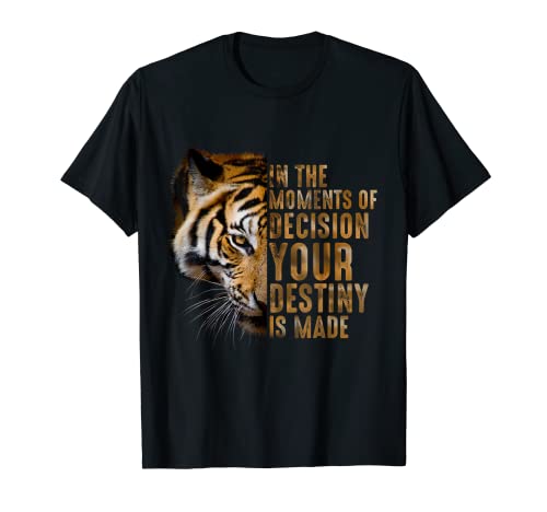 Motivación Éxito Mindset Cita Con Tigre Camiseta