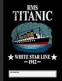 Photo Gallery rms titanic white star line cruise ship 1912 notebook: blank lined journal for college students who loves rms titanic atlantic ocean liner - 8.5x11 inches, 120 pages Photo Gallery rms titanic white star line cruise ship 1912 notebook: blank lined journal for college students who loves rms titanic atlantic ocean liner - 8.5x11 inches, 120 pages