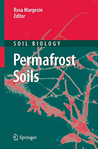 Permafrost Soils (Soil Biology, 16)