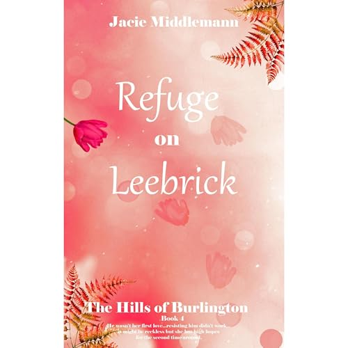 Refuge on Leebrick Audiolibro Por Jacie Middlemann arte de portada