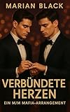 Verbündete Herzen: Ein M/M Mafia-Arrangement