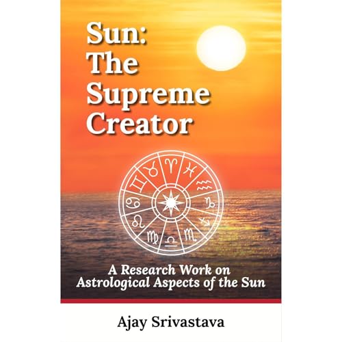 Sun: The Supreme Creator Audiolibro Por Ajay Srivastava arte de portada