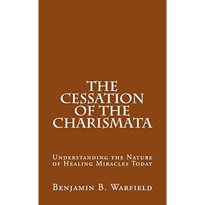 The Cessation of the Charismata
